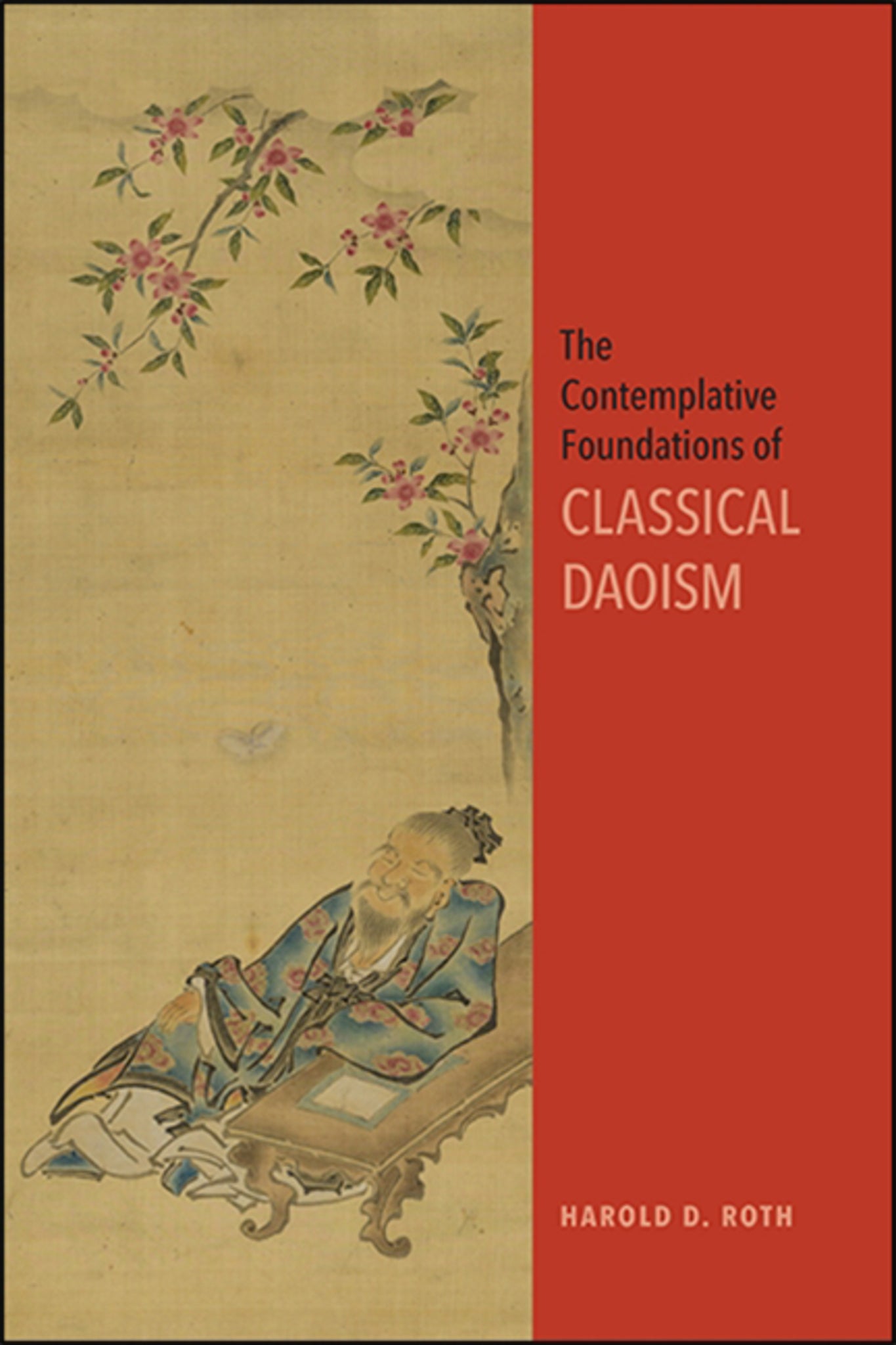 Cover image for The Contemplative Foundations of Classical Daoism ISBN 9781438482705